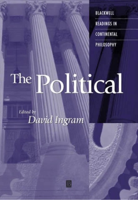 The Political 4 Blackwell Readings in Continental by David Ingram PAPERBACK