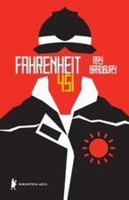 Fahrenheit 451 by Ray D Bradbury: Used