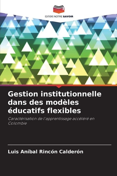 Luis AníBal RincóN CalderóN | Gestion Institutionnelle Dans Des ModèLes...-image