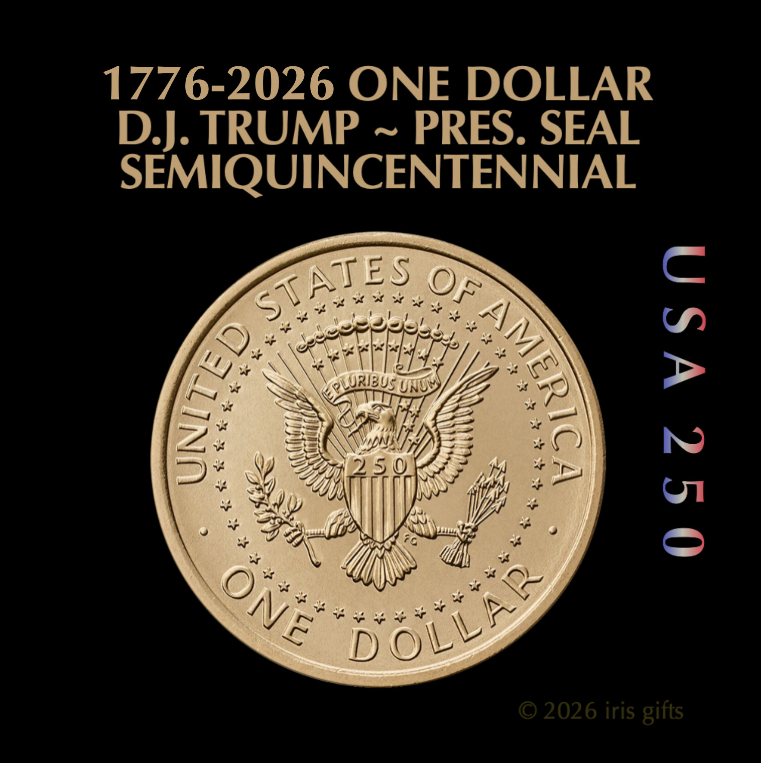 🆕 2026 (P) SemiQuincentennial Trump Small Dollar / Direct From US Mint Presale
