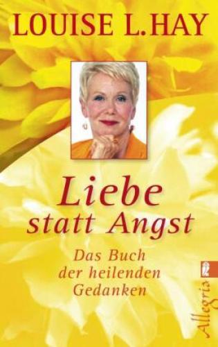 Thumbnail - Liebe Statt Angst Das Buch Der Heilenden Gedanken 6261