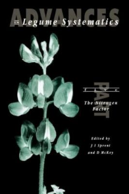 Advances in Legume Systematics : The Nitrogen Factor, Paperback by Sprent, J....