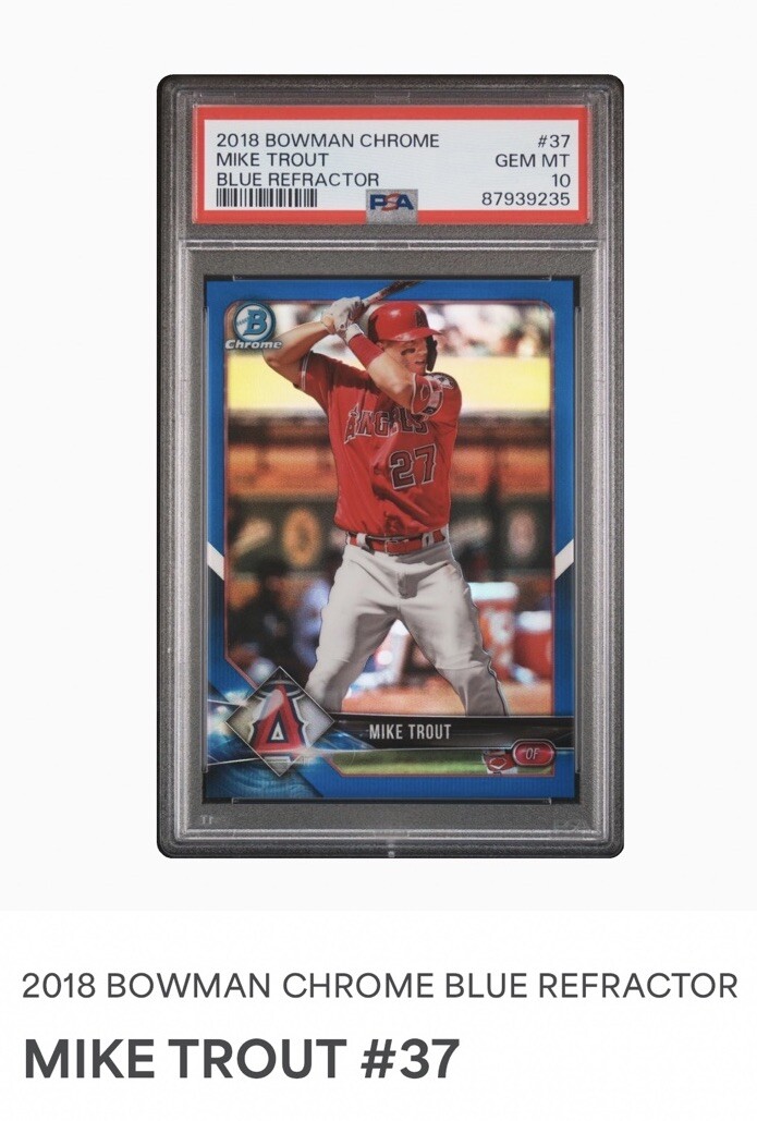2018 Bowman Chrome MIKE TROUT #37 BLUE REFRACTOR 57/150 GM 10