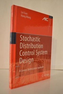 Stochastic Distribution Control System Design Convex Optimization Approach HC