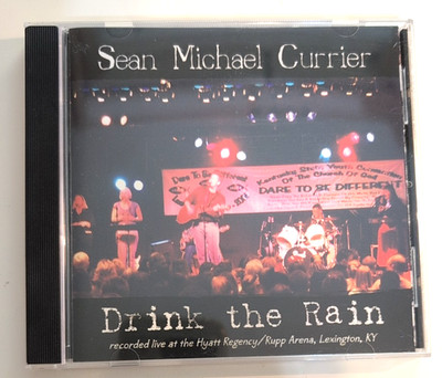 Sean Michael Currier: Drink the Rain LIVE (CD, 2002 Ground Zero) Knoxville TN