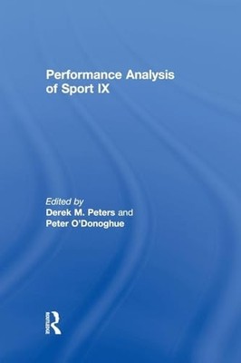 Performance Analysis of Sport IX by Derek Peters 9780415870313 NEW