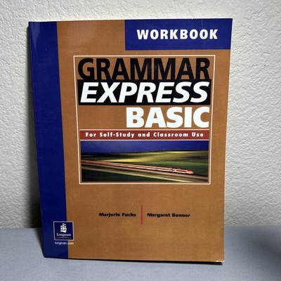 Grammar Express Basic Workbook: For Self-study and Classroom Use paperback