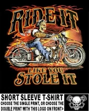 Ride It Like You Stole It Full Throttle Demon Biker Skull Motorcycle T-shirt 109