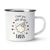 I Love Du Mit Alle Mein Furzt Retro Emaille Becher Tasse - Lustig Valentinstag