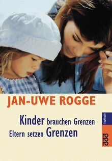 Kinder brauchen Grenzen. / Eltern setzen Grenzen. Sonder... | Buch | Zustand gut