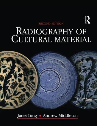 Radiography of Cultural Material - 2nd Edition