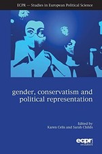 			Gender, Conservatism and Political Representation.by Celis, Childs New<|		