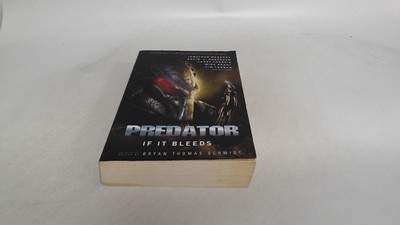 			Predator: If It Bleeds, Andrew Mayne, Titan Books, 2017, Paperbac		