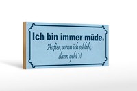 Holzschild Spruch 27X10 Cm Immer MüDe AußEr Wenn Schlafe Deko Schild Wooden Sign