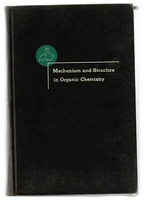Mechanism and Structure in Organic Chemistry (Edwin S. Gould - 1962) (ID:73890)