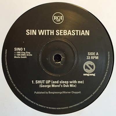 Sin With Sebastian - Shut Up (And Sleep With Me) (12'')