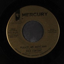 DICK CONTINO: please, mr. music man / forgive you MERCURY 7" Single 45 RPM