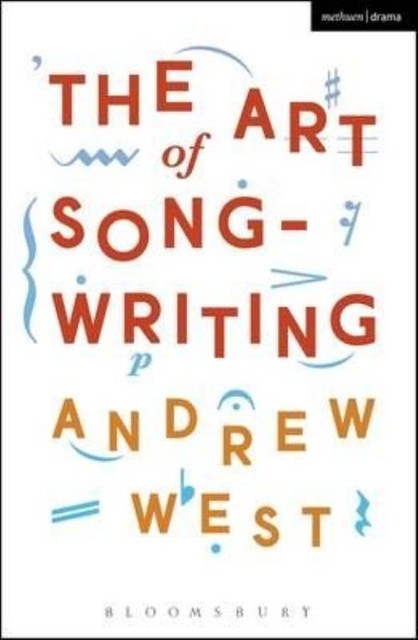 The Art of Songwriting by Andrew West NEW Free UK Delivery - Image 2