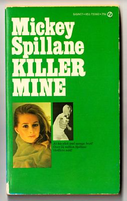 Mickey Spillane KILLER MINE Detective Mystery Paperback Book 1968 Signet PB