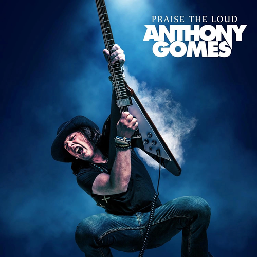 ANTHONY GOMES - CD - Praise the Loud (2025) - BRAND NEW