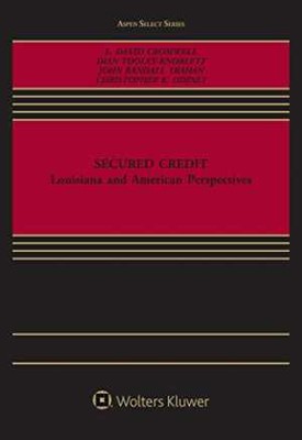 Secured Credit: Louisiana and - Hardcover, by Cromwell L. David; - Very Good