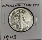 1943 Walking Liberty Half Dollar  .90 Silver 12.5 Grams