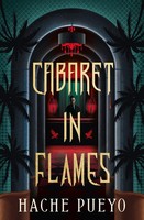 Cabaret In Flames Hache Pueyo Buch Englisch 2026 Titan Publ. Group Ltd.