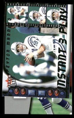 2000 Ultra #1 IP Peyton Manning Instant Three Play