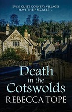 Death in the Cotswolds (Cotswold Mystery Series) By Rebecca Tope