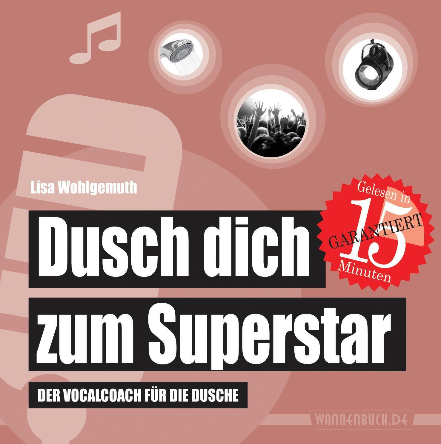 Thumbnail - Lisa Wohlgemuth | Dusch Dich Zum Superstar | Buch | Deutsch (2015) | 8