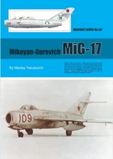 WPS124 Warpaint Series Books Mikoyan-Gurevich MiG-17 WAS $45.99 - NOW -$32.99