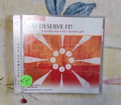 PAUL R. SCHEELE, LISA NICHOLS. YOU DESERVE IT! CD. PARALIMINAL