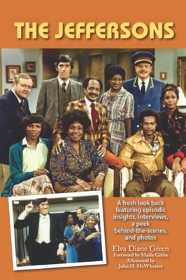 Elva Diane Gree The Jeffersons - A fresh look back featuring episo (Taschenbuch)