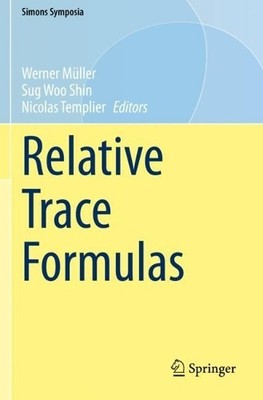 Relative Trace Formulas - 9783030685089