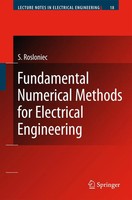 Fundamental Numerical Methods For Electrical Engineering Stanislaw Rosloniec Xiv
