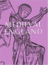 Medieval England: An Encyclopedia (Routledge Encyclopedias of the Middle Ages),