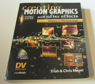 Meyer: Creating motion graphics, Vol. 1 The Essentials Lehrbuch Grafikdesign