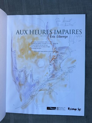 LIBERGE AUX HEURES IMPAIRES EO EN ÉTAT NEUF AVEC DÉDICACE