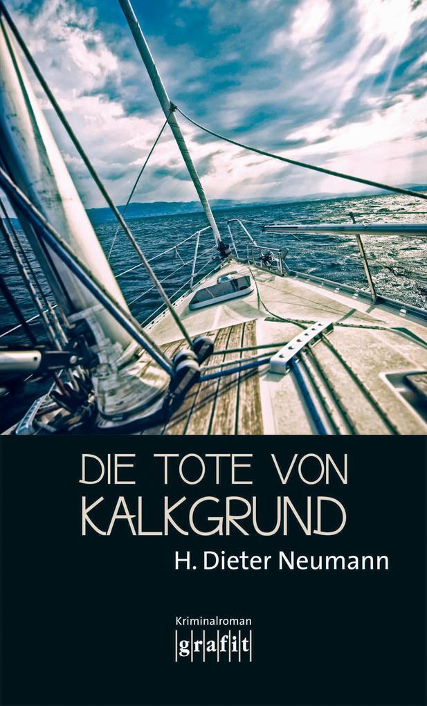 Thumbnail - Die Tote Von Kalkgrund | H. Dieter Neumann | 2015 | Deutsch