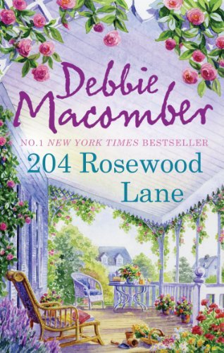 204 Rosewood Lane (A Cedar Cove Story) By Debbie Macomber