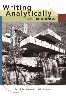 Writing Analytically with Readings by David Rosenwasser;  Jill Stephen