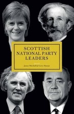James Mitchell Scottish National Party Leaders (Hardback) (UK IMPORT)