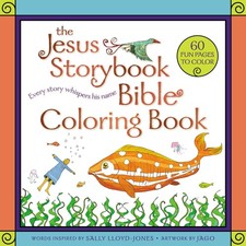 The Jesus Storybook Bible Coloring Book for Kids: Every Story Whispers His N...