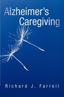 Richard J. Farrell | Alzheimer's Caregiving | Taschenbuch | Englisch (2011)