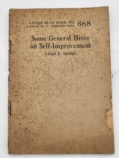 Vintage Little Blue Book No. 868 Some  General Hints On Self Improvement Llyod 