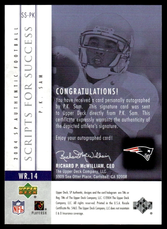 2004 SP Authentic Scripts for Success Auto P.K. Sam Auto Patriots #SS-PK - Image 2 of 2