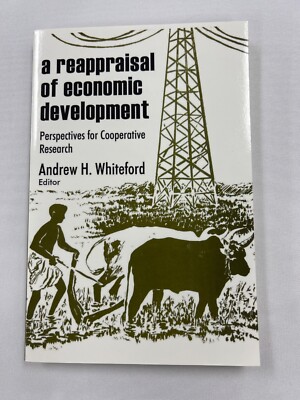 A Reappraisal of Economic Development : Perspectives for Cooperative Research