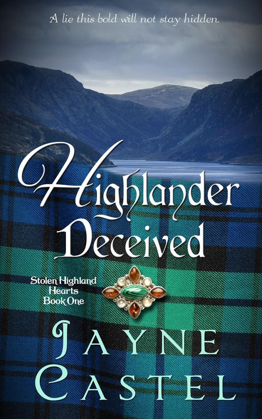 Thumbnail - Highlander Deceived A Medieval Scottish Romance Jayne Castel