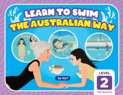 Learn To Swim The Australian Way Level 2: The Basics, Brand New, Free shippin...