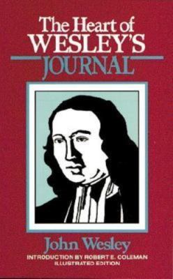 The Heart of Wesley's Journal: Illustrated